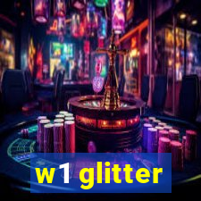 w1 glitter